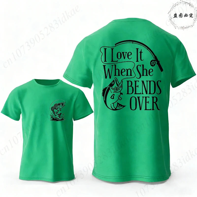 I Love It When She Bends Over Fishing T-Shirt for Men, Funny Graphic Tee, Casual Short Sleeve O Neck Tops, Harajuku Streetwear